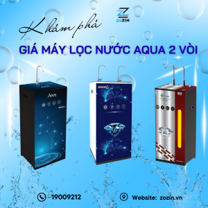 Giá máy lọc nước Aqua 2 vòi mới nhất 2025 tiện lợi và an toàn sức khỏe