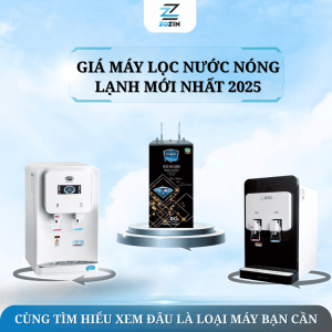 Giá máy lọc nước nóng lạnh mới nhất 2025 Top thương hiệu đáng mua