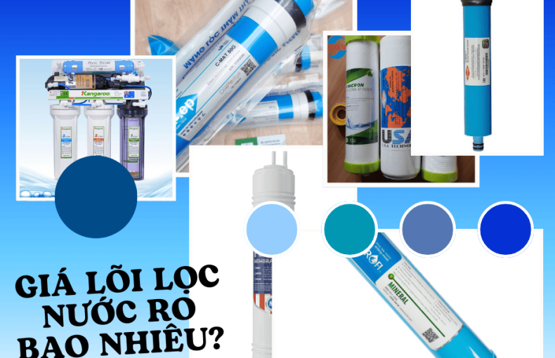 Lõi lọc nước RO giá bao nhiêu? Cập nhật 2025 bảng giá chi tiết từ Zozin