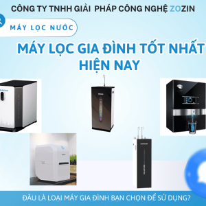 Máy lọc nước gia đình tốt nhất hiện nay cho nước sạch tinh khiết 2025
